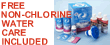 chlorine-free water care kit included